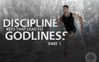 discipline leads to godliness part 1